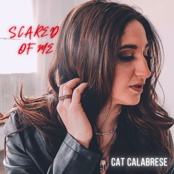 Cat Calabrese releases her dynamic breakup anthem “Scared of Me”