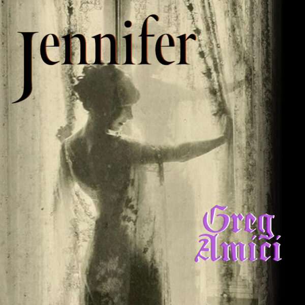 Multi-talented Musician Greg Amici Drops New Single ‘Jennifer’