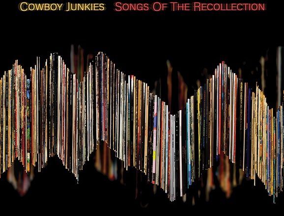 Cowboy Junkies Prep New Album “Songs of the Recollection”