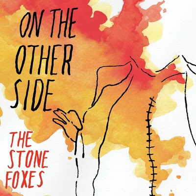 The Stone Foxes Release New LP ‘On The Other Side’